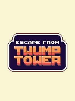 Cover Escape From Twump Tower