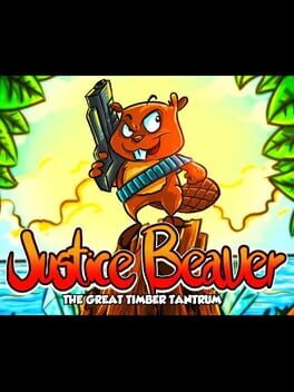 Cover Justice Beaver: The Great Timber Tantrum