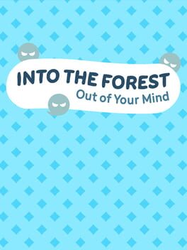 Cover Into the Forest: Out of Your Mind