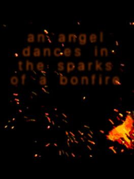 Cover An Angel Dances In The Sparks of a Bonfire