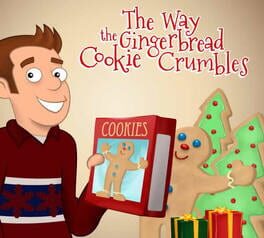 Cover The Way The Gingerbread Cookie Crumbles