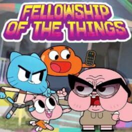 Cover The Amazing World of Gumball: Fellowship of the Things