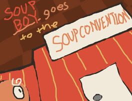 Cover Soup Boy Goes to the Soup Convention