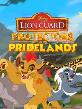 Cover The Lion Guard: Protectors of the Pridelands!