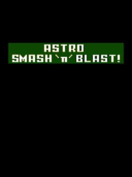 Cover Astro Smash 'n' Blast!