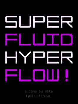 Cover Super Fluid Hyper Flow!