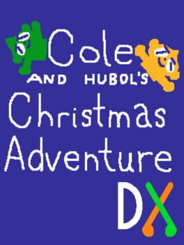 Cover Cole and Hubol's Christmas Adventure DX