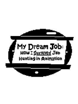 Cover My Dream Job: How I Survived Job Hunting in Animation