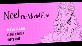 Cover Noel the Mortal Fate: Season 6 - Million Gamble