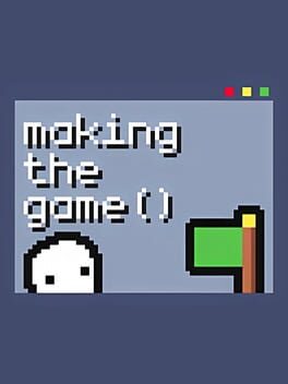 Cover Making the Game
