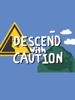 Cover Descend With Caution