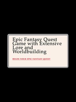 Cover Epic Fantasy Quest Game with Extensive Lore and Worldbuilding