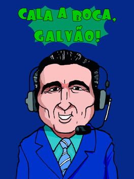 Cover Cala a Boca, Galvão!