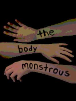 Cover The Body Monstrous