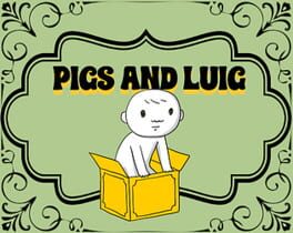 Cover Pigs and Luig