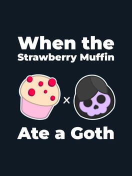 Cover When the Strawberry Muffin Ate a Goth