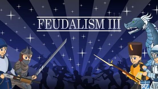 Screenshot Feudalism III