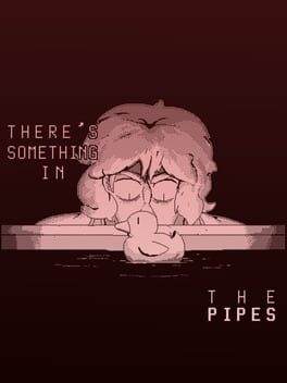 Cover There's Something in the Pipes