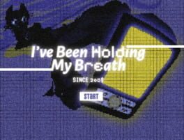 Cover I've Been Holding My Breath Since 2008
