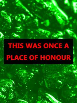 Cover This was Once a Place of Honour