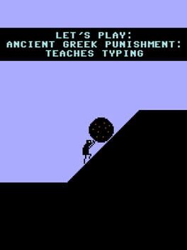 Cover Let's Play: Ancient Greek Punishment - Teaches Typing