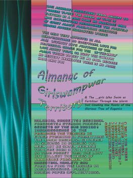 Cover Almanac of Girlswampwar Territory & The Girls Who Swim as Fertilizer Through the Warm Soil Cloaking the Roots of the Glorious Tree of Eugenics: Giving Birth to a Black Hole in a Walmart Parking Lot at 1am