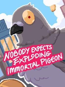 Cover Nobody Expects Exploding Immortal Pigeon