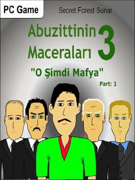 Cover Abuzittin'in Maceraları III: "O Şimdi Mafya" Part: 1