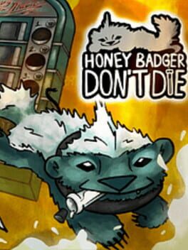 Cover Honey Badger Don't Die