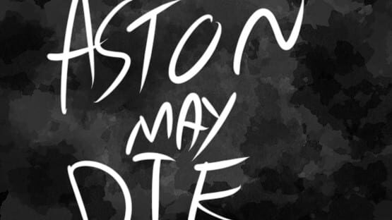 Screenshot Aston May Die