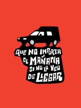 Cover Que No Importa el Mañana Si No Lo Veo de Llegar