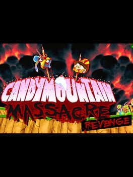Cover Candy Mountain Massacre: Revenge