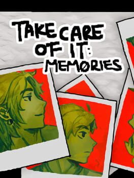 Cover Take Care of It: Memories