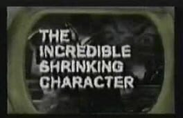 Cover The Incredible Shrinking Character