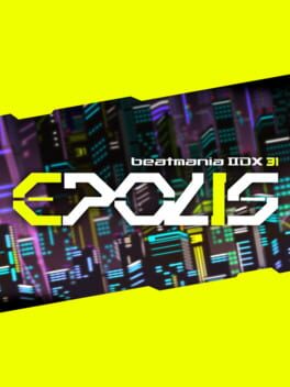 Cover Beatmania IIDX 31 Epolis