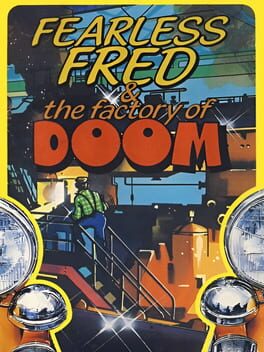 Cover Fearless Fred and the Factory of Doom