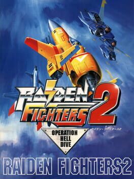 Cover Raiden Fighters 2: Operation Hell Dive