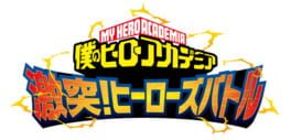 Cover My Hero Academia: Clash! Heroes Battle