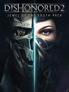 Cover Dishonored 2: Jewel of the South Pack