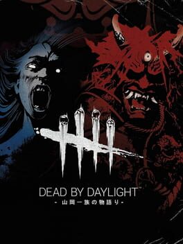 Cover Dead by Daylight: The Story of Yamaoka Family