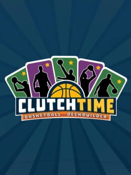 Cover Clutchtime: Basketball Deckbuilder