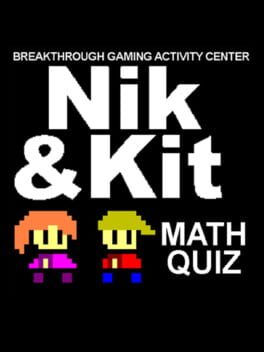 Cover Nik and Kit's Math Quiz: Breakthrough Gaming Activity Center