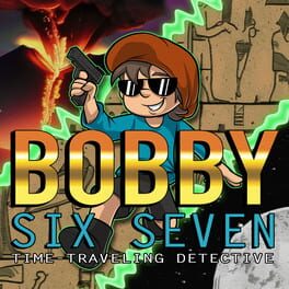 Cover Bobby Six Seven: Time Traveling Detective
