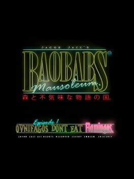 Cover Baobabs Mausoleum Ep. 1: Ovnifagos Don't Eat Flamingos