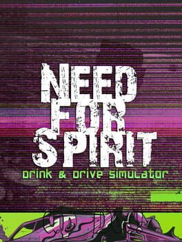 Cover Need for Spirit: Drink & Drive Simulator