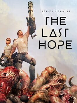 Cover Serious Sam VR: The Last Hope
