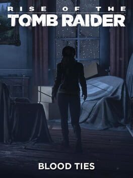 Cover Rise of the Tomb Raider: Blood Ties