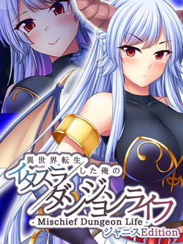 Cover Mischief Dungeon Life: Isekai Tensei shita Ore no Itazura Dungeon Life - Janice Edition