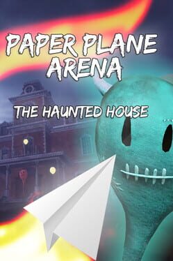 Cover Paper Plane Arena: The Haunted House