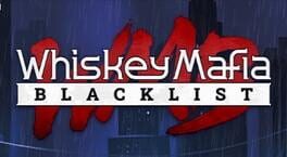 Cover Whiskey Mafia: Blacklist